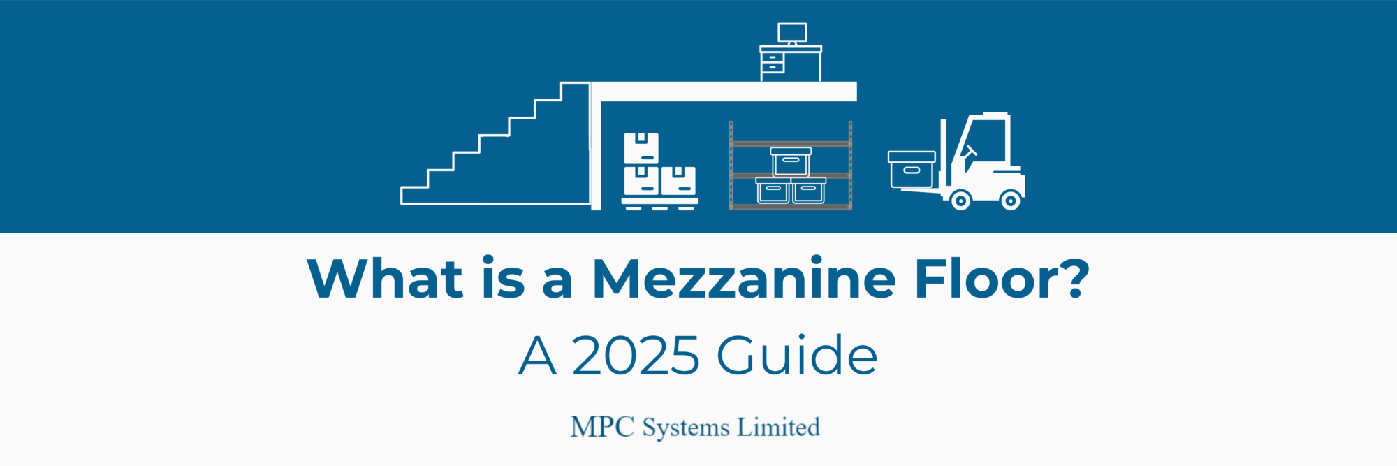 The 2025 Guide to Mezzanine Floors